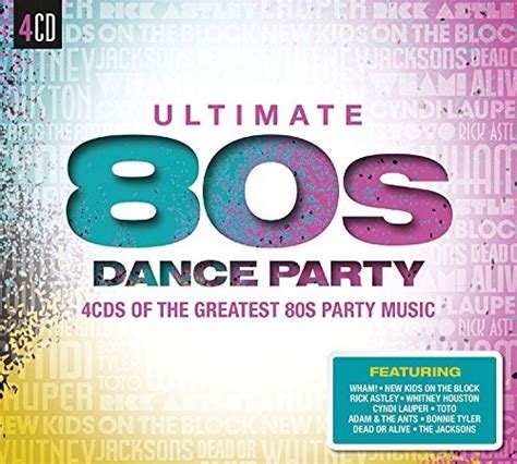 Ultimate 80s Dance Party Various Artists Songs Reviews Credits