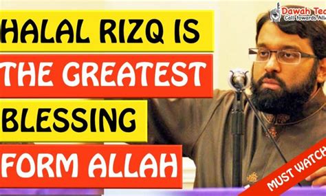 Halal Rizq Is The Greatest Blessing From Allah Join Islam