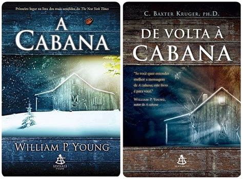 Bebendo Livros A Cabana E De Volta à Cabana William P Young Em 2020