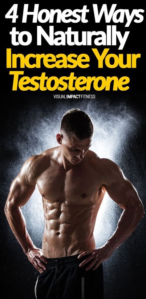 4 Honest Ways To Naturally Increase Your Testosterone