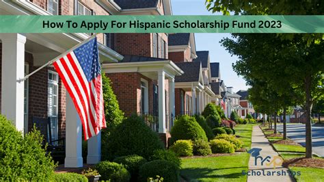 How To Apply For Hispanic Scholarship Fund 2023
