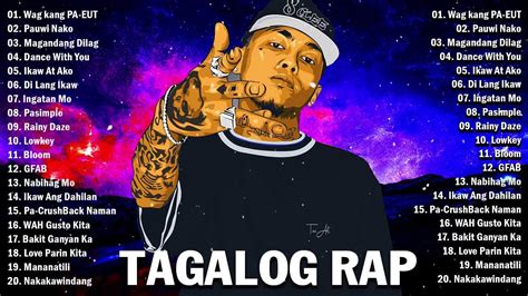 Tagalog Rap Songs Nonstop Bagong Opm Rap Songs Trending Tagalog Rap