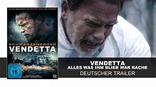 Vendetta - Alles was ihm blieb war Rache (Deutscher Trailer) | Arnold ...