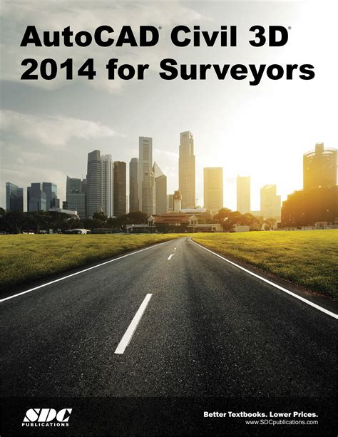Autocad Civil 3d 2014 For Surveyors Book 9781585037957 Sdc Publications