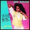 La Toya Jackson – Hot Potato Lyrics | Genius Lyrics