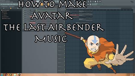 How To Make Avatar The Last Airbender Music Part 1 Youtube