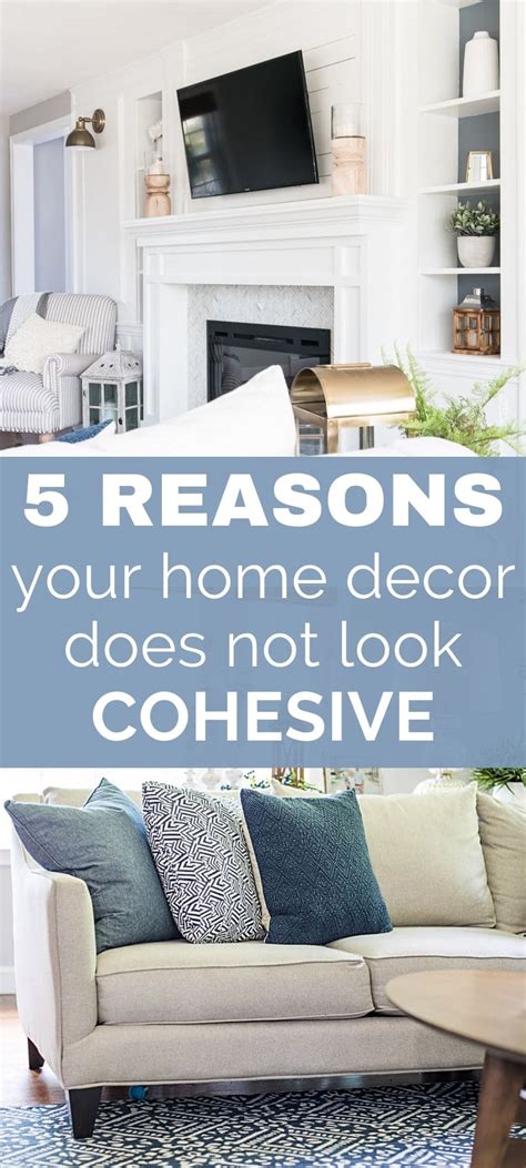 5 Reasons Your Home Decor Does Not Look Cohesive