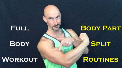 Full Body Workouts Vs Body Part Split Youtube