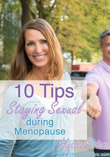 Tips For Staying Sexual During Menopause Hysterectomy Forum