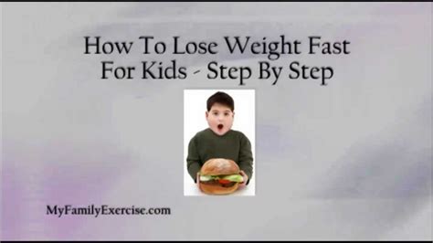 Losing weight can help you feel healthier and more confident. How To Lose Weight Fast For Kids - Step By Step - YouTube