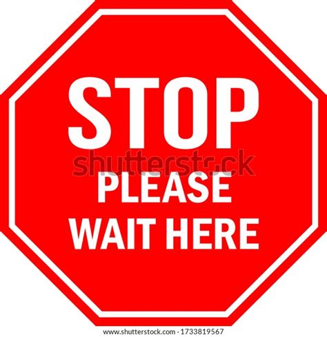 Stop Please Wait Here Sign Red Stock Vector Royalty Free 1733819567