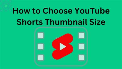 How To Choose Youtube Shorts Thumbnail Size For Your Channel