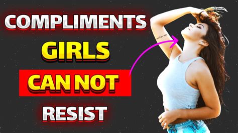 10 best compliments women can not resist youtube