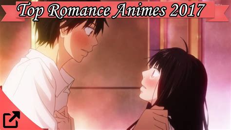 Top 25 Romance Anime 2017 All The Time Youtube