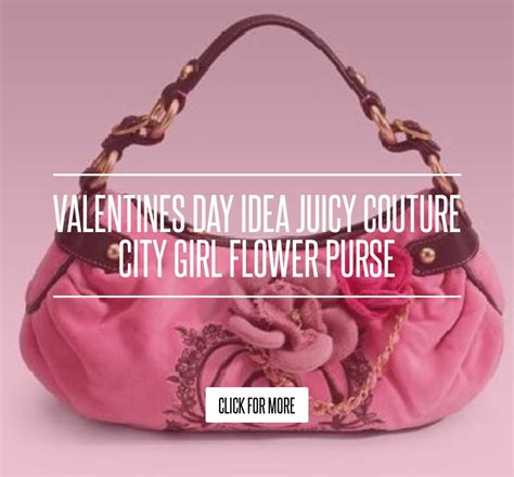 Valentines Day Idea Juicy Couture City Girl Flower Purse