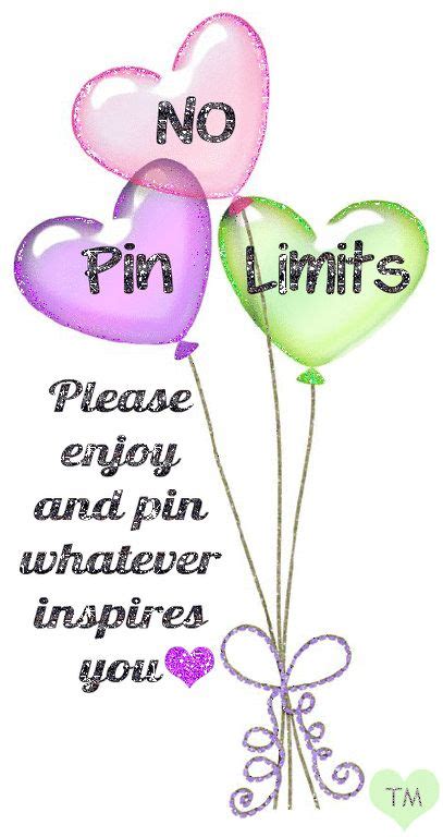 No Pin Limits Please Enjoy And Pin Whatever Inspires You ♥ Tam ♥