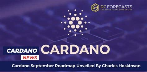 The essential cardano list provides an outline and accompanying map of the cardano ecosystem and a central library of materials, which includes official iog, cardano foundation, and emurgo resources. Cardano September Roadmap Unveiled By Charles Hoskinson