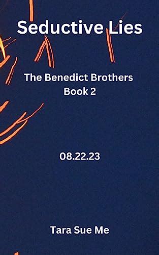 Seductive Lies The Benedict Brothers Book 2 Ebook Me Tara Sue Uk Kindle Store