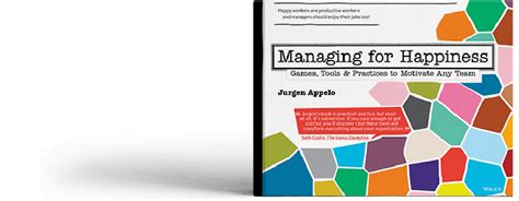 Jurgen Appelo Managing For Happiness