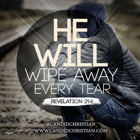 He Will Wipe Away Every Tear Candid Christian