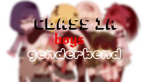 Mha Class 1a Genderbend