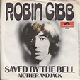 Robin Gibb - Saved By The Bell (1969, Vinyl) | Discogs