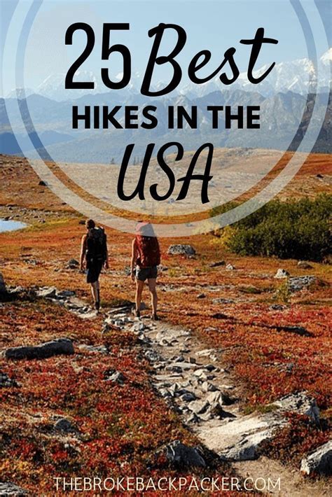 Guide To The Best Hikes In The Usa In 2020 Best Hikes Hiking Trails