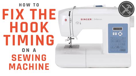 How To Fix The Hook Timing On A Sewing Machine Lrn Diy