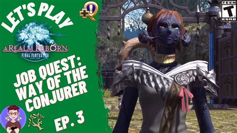 Final Fantasy Xiv 3 Way Of The Conjurer Job Quest Youtube