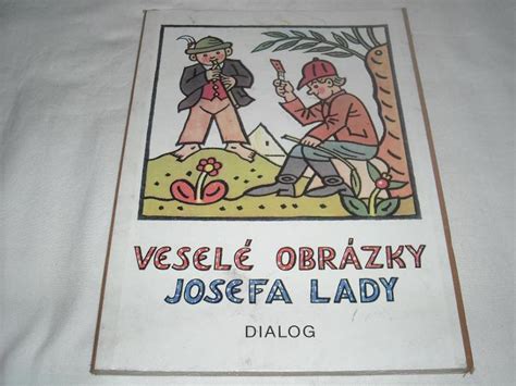 Josef Lada Vesel Obr Zky Josefa Lady Aukro