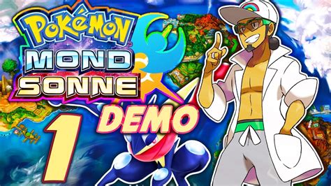 Lets Play Pokemon Sonne Und Pokemon Mond Demo Part 1 Unsere Alola
