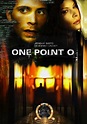 One Point O (2004) - Jeff Renfroe, Marteinn Thorsson | Synopsis ...