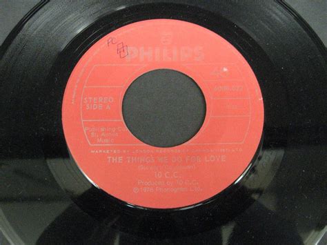 10cc The Things We Do For Love 45 Record Vinyl Album 7 Ebay