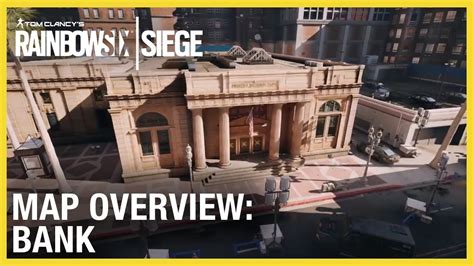 Rainbow Six Siege Bank Map Overview Ubisoft Na Youtube