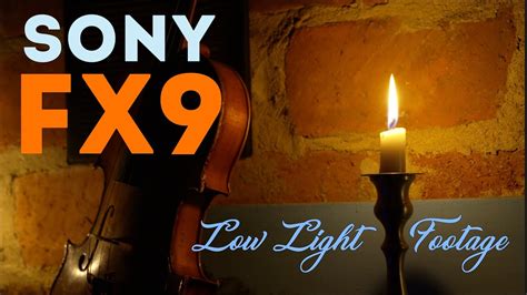 Incredible Low Light Sony Fx9 Test 4k Ungraded Test Footage 1 Candle