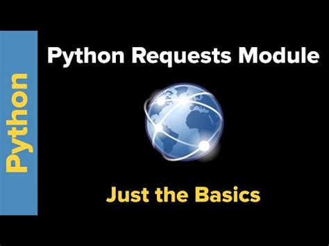 Python Requests Module Just The Basics YouTube