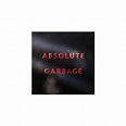 Garbage " Absolute Garbage " - Posa'l Disc