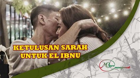 TERAWANGAN MBAK YOU TENTANG KETULUSAN SARAH UNTUK IBNU EL KASIH YouTube