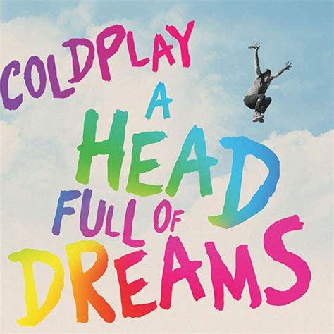 A Head Full Of Dreams De Coldplay Sonará En Cinemex