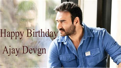 Happy Birthday Ajay Devgn Ajay Devgan 49th Birthday Special Story