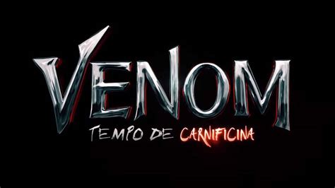 Venom 2 Carnificina Aparece Em Novo Teaser Do Filme Geek Blog