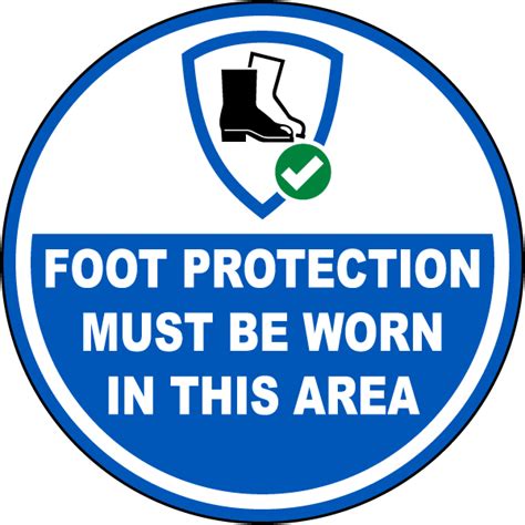 Foot Protection Must Be Worn Floor Sign Shop Now W Fast Shipping