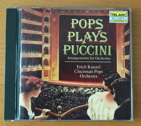 Classical Cd Pops Plays Puccini Erich Kunzel Cincinnati Pops Orchestra Hobbies And Toys