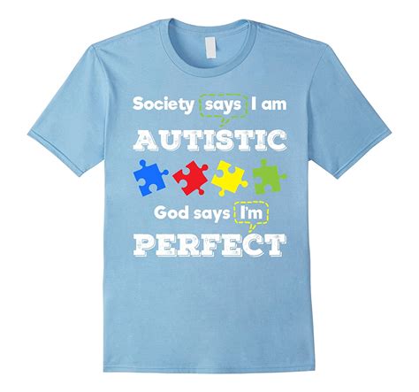 Society Say I Am Autism Awareness T Shirt Td Teedep