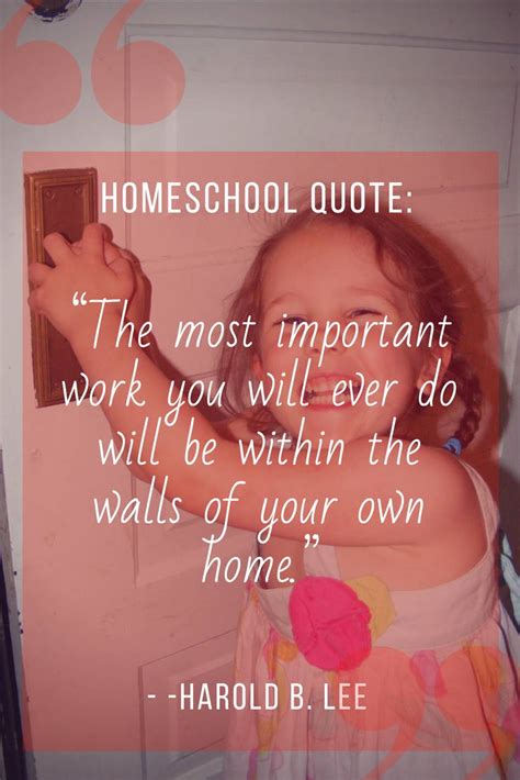 53 Encouraging Quotes For Homeschool Moms Quotes Ops