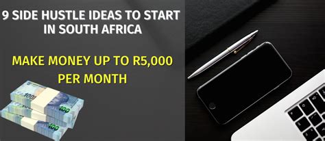 9 side hustle ideas to start in south africa in 2022 and [make up to r5000 per month]