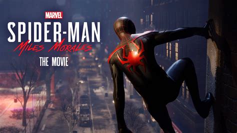 Marvels Spider Man Miles Morales The Movie Youtube