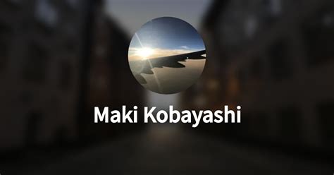 Maki Kobayashis Wantedly Profile