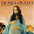 Dancing With The Devil…The Art of Starting Over (Deluxe): Demi Lovato ...