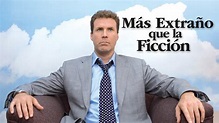 Más extraño que la ficción (2006) - Netflix | Flixable